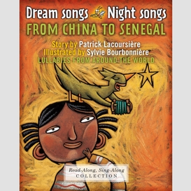 Dream songs night songs from china to senegal (enhanced edition)