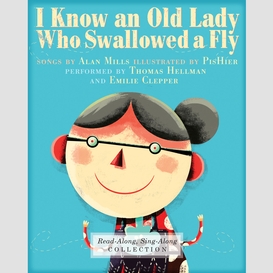 I know an old lady who swallowed a fly (enhanced edition)