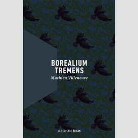 Borealium tremens