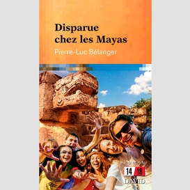 Disparue chez les mayas