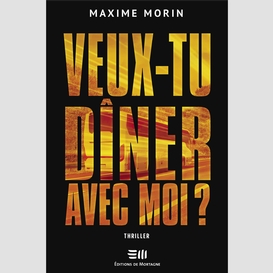 Veux-tu dîner avec moi ?