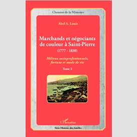 Marchands et négociants de couleur à saint-pierre (1777-1830)