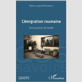 L'émigration roumaine