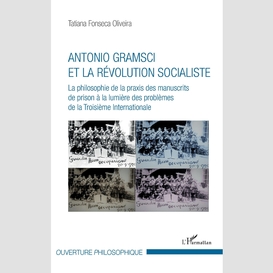 Antonio gramsci et la révolution socialiste