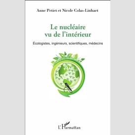 Le nucléaire vu de l'intérieur