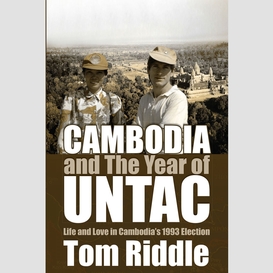 Cambodia and the year of untac