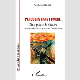 Parcours dans l'ombre