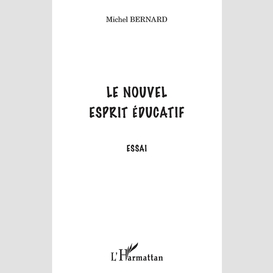 Le nouvel esprit éducatif