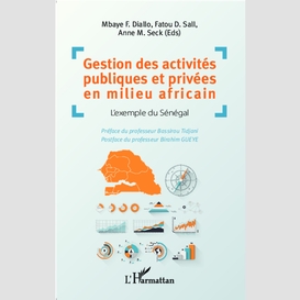 Gestion des activités publiques et privées en milieu africain