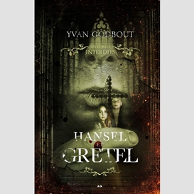 Hansel et gretel