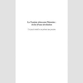 La tunisie réinvente l'histoire : récits d'une révolution