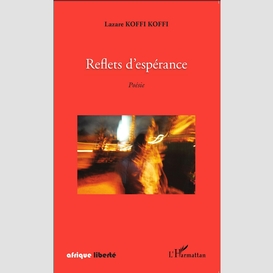 Reflets d'espérance. poésie