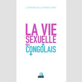 La vie sexuelle des congolais