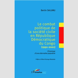 Le combat politique de la société civile en république démocratique du congo (1991-2001)