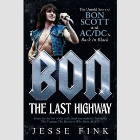 Bon: the last highway