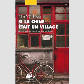 Si la chine était un village