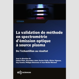 La validation de méthode en spectrométrie d'émission optique à source plasma