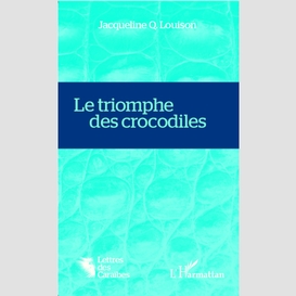 Le triomphe des crocodiles