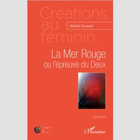 La mer rouge ou l'épreuve du deux