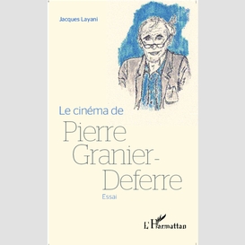 Le cinéma de pierre granier-deferre