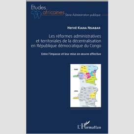 Les réformes administratives et territoriales de la décentralisation en république démocratique du congo