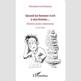 Quand un homme écrit à une femme...