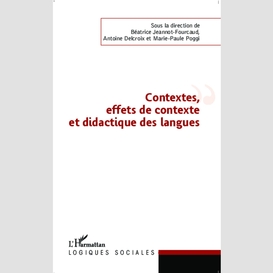 Contextes, effets de contexte et didactique des langues