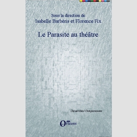 Le parasite au théâtre