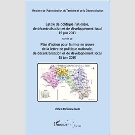 Lettre de politique nationale, de décentralisation et de développement local 15 juin 2011