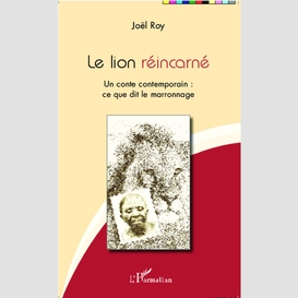 Le lion réincarné