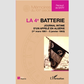 La 4e batterie