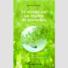 Le monde est un champ de proverbes