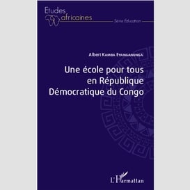 Une école pour tous en république démocratique du congo