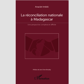 La réconciliation nationale à madagascar