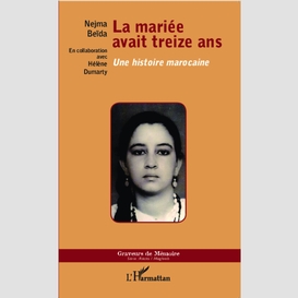 La mariée avait treize ans