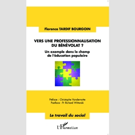 Vers une professionnalisation du bénévolat ?