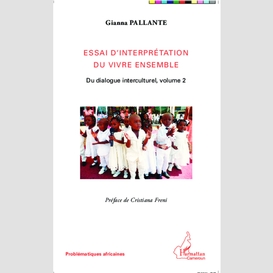 Essai d'interprétation du vivre ensemble