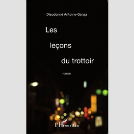 Les leçons du trottoir   roman