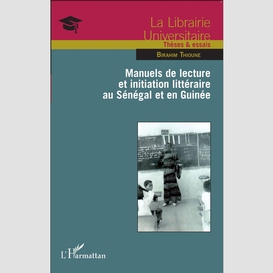 Manuels de lecture et initiation littéraire au sénégal et en guinée