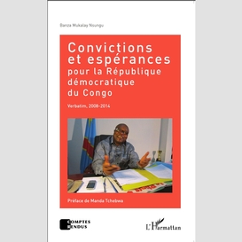Convictions et espérances pour la république démocratique du congo