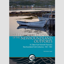 The forgotten songs of the newfoundland outports