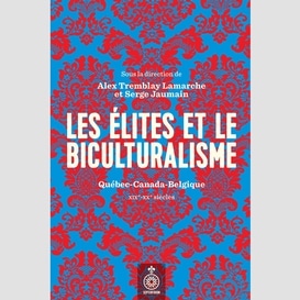 Élites et le biculturalisme (les)