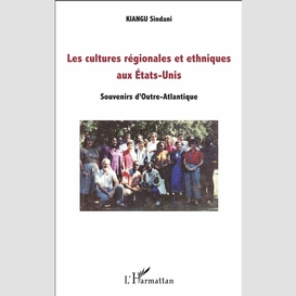 Les cultures régionales et ethniques aux etats-unis