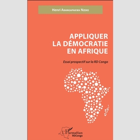 Appliquer la démocratie en afrique