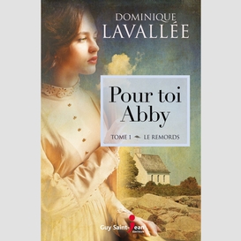 Pour toi abby, tome 1