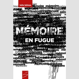 Memoire en fugue