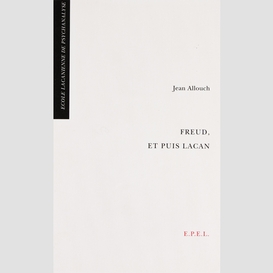 Freud, et puis lacan