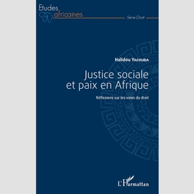 Justice sociale et paix en afrique