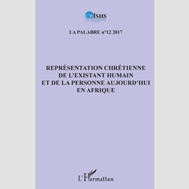 Représentation chrétienne de l'existant humain et de la personne aujourd'hui en afrique