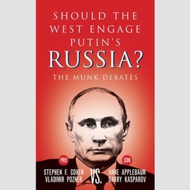 Should the west engage putin's russia?